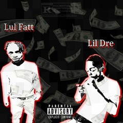Lil Dre x Lul Fatt - Kidz Next Door