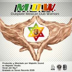 M.D.W. Dubplate Majestic Sound ft. Jah My-T