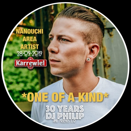 One of a Kind @ 30 Years Dj Philip & Friends 3.0 - Nanouchi Area