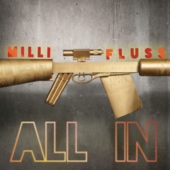 All In - Guy Milli x Fluss Boy