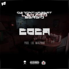 COCA (ft. L'Sikario x Sergio)  (Prod. Los Marziano)