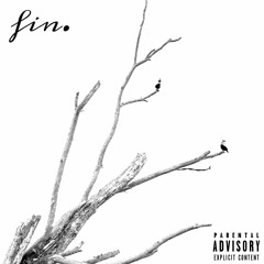 fin. ft. Zexus (prod. Kevin Katana)