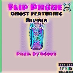 Taeday.Ghost Ft. Airborne - Flip Phone