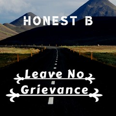 Leave No Grievance (Prod. by Beatowski)