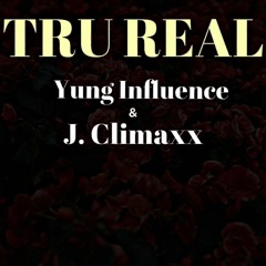 Say U Love Me By J. Climaxx & Yung Influence