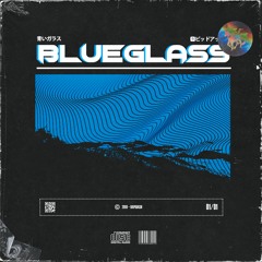 Blueglass(Thanks For 200 Followers!)