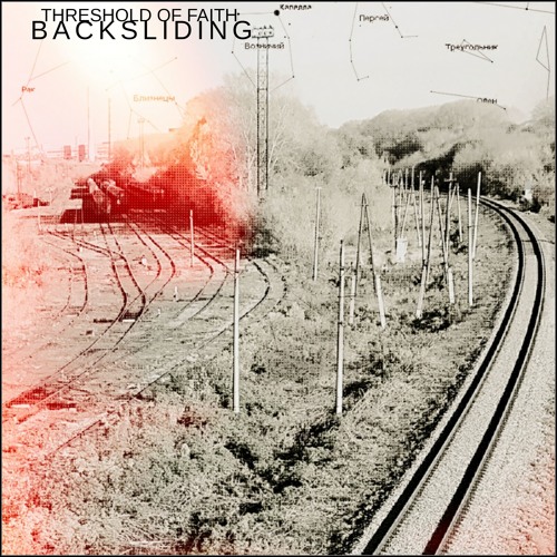 Backsliding by THRESHOLD OF FAITH