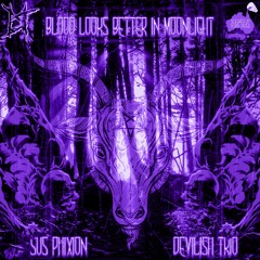 Devilish Trio - Blood Looks Better In Moonlight [Chopped & Screwed] PhiXioN