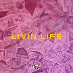 Livin' Life