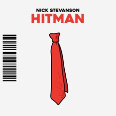 Nick Stevanson - Hitman