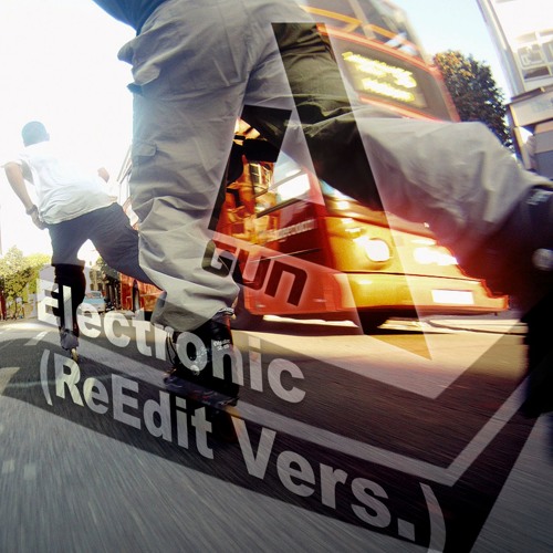 A'Gun - Electronic (ReEdit Vers.)