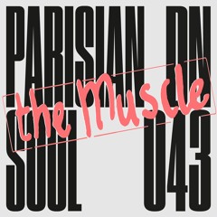The Muscle (Rework Parisian Soul) [Jazzy Touch]
