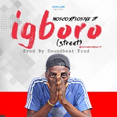 MOSCO XPLOSIVE(JP)  X IGBORO(STREET)