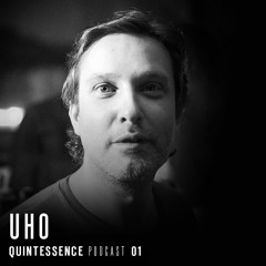 Quintessence Podcast 01 / Uho