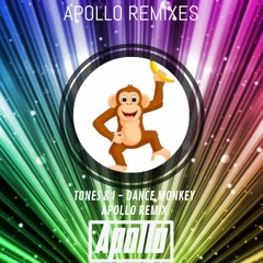 Tones & I - Dance Monkey (Apollo - Remix)