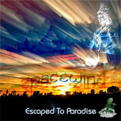 Spacewind - Escaped To Paradise