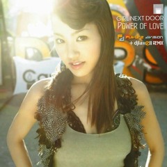 #EWPreview: GIRL NEXT DOOR - Power of love (Evolution Works' Melbourne Remix) [BUY=GET #JMUSICMIX06]