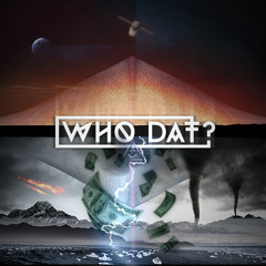 Who Dat - Rev 2.0 Mixtape