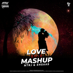 Love Mashup 2019 - NTRJ & Ehsaas