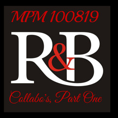 MPM 100819 - Tribute Tuesdays - R&B Collabo's Part 1