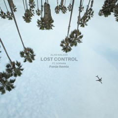 Alan Walker - Lost Control ft. Sorana (Forde Remix)