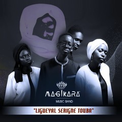 Magikara - LIGUEYAL SERIGNE TOUBA (Audio Officiel)