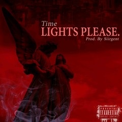 Lights Please [Prod. SiirGent]