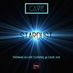 Stardust (Live Closing Set @ Cave #18 Brussels)