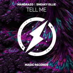 Mandrazo & Sneaky Ollie - Tell Me