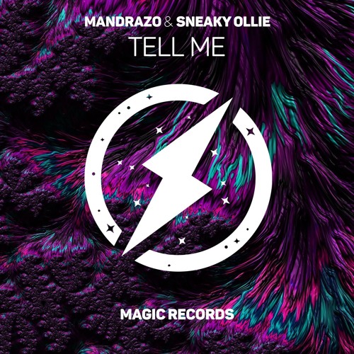 Mandrazo & Sneaky Ollie - Tell Me