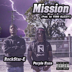 Mission (feat. Purple Haze)(Prod. by YUNG GLIZZY!)
