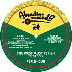 12"-The West Must Perish / Fred Locks + Africa is On The Move / Earl Sixteen