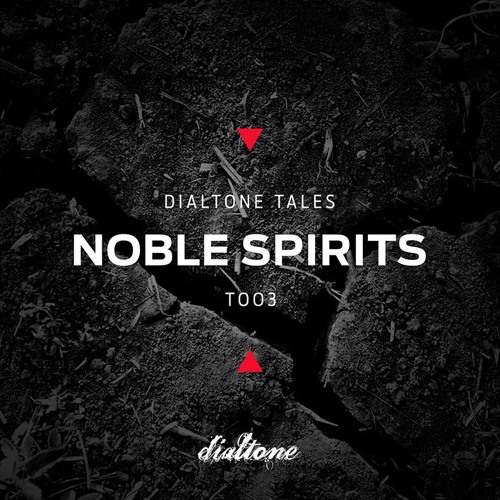 Story Tales @ProtonRadio // Tale 03 - Noble Spirits