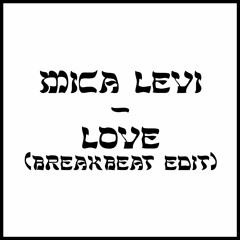 Mica Levi - Love (Breakbeat Edit)