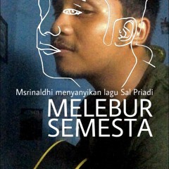Melebur Semesta -Sal Priadi MSR Cover