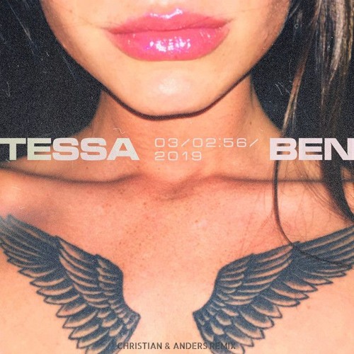 Tessa - Ben (Christian & Anders Remix)