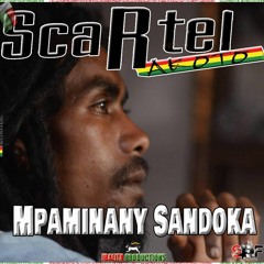 SCARTEL RAKOTO - Mpaminany Sandoka [Audio Officiel ★ IB Promo2019]