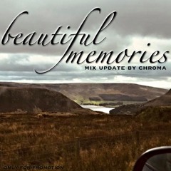 beautiful_memories_mixed_by_chroma