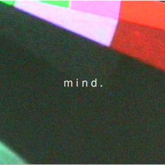 mind (video in description)