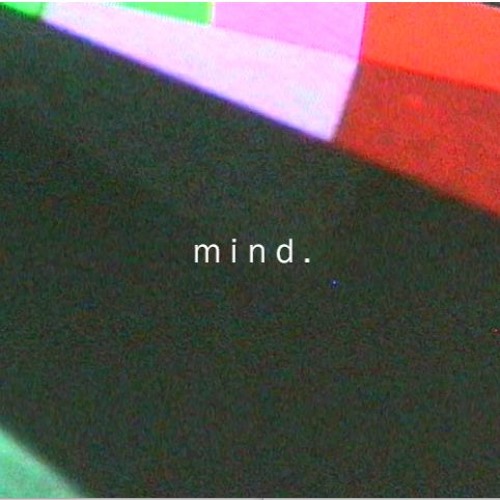 mind (video in description)