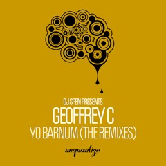 Geoffrey C_Yo Barnum_Jihad Muhammad BTD Remix