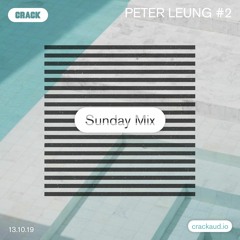 Sunday Mix: Peter Leung #2