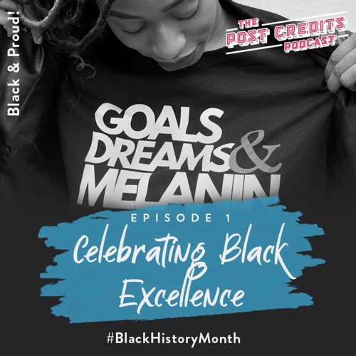 Stream Episode S3E1 Celebrating Black Excellence