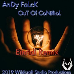 Andy Falck - Out Of Control (EINRIDI 125bpm Remix) feat Ocean's Deep