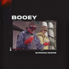 Booey - Burning Desire