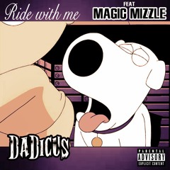 Ride With Me Feat Magic Mizzle