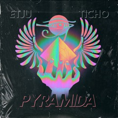 Pyramida feat. Ticho