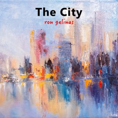 Ron Gelinas - The City [ROYALTY FREE MUSIC]