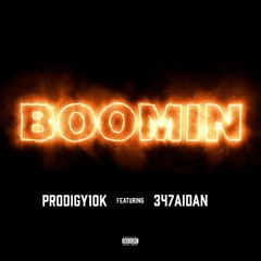 Boomin' (feat. 347aidan)