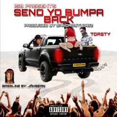 Send Yo Bumpa Back Feat. Toasty (Official Audio)